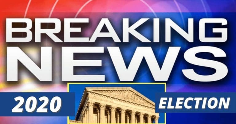 Supreme Court Just Ordered Democrats – Says Pennsylvania Must Respond To Dispute over Ballots