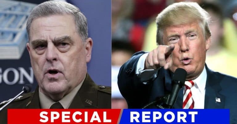 Gen. Milley Makes A Jarring Confession – He Admits He Leaked Inside Information About Trump To Journalists
